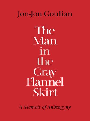 cover image of The Man in the Gray Flannel Skirt